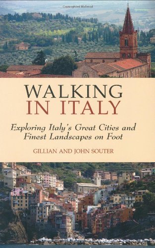 Beispielbild fr Walking in Italy: Exploring Italy's Great Cities and Finest Landscapes on Foot zum Verkauf von WorldofBooks
