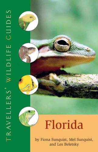 Stock image for Traveller's Wildlife Guide to Florida: A Traveller's Wildlife Guide for sale by AwesomeBooks