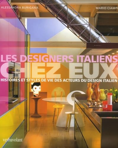 9781905216062: LES DESIGNERS ITALIENS CHEZ EUX. Histoires et styles de vie des acteurs du design italien