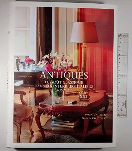 9781905216253: "antiquits t.1 ; le got classique dans les intrieurs italiens"