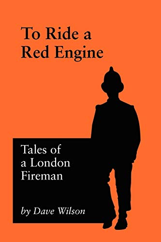 Stock image for To Ride A Red Engine for sale by OUT-OF-THE-WAY BOOKS