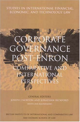Beispielbild fr Corporate Governance Post-enron - Comparative and International Perspectives: 7 (Studies in International Financial, Economic and Technology Law) zum Verkauf von AwesomeBooks