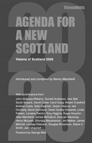 Beispielbild fr Agenda for a New Scotland zum Verkauf von WorldofBooks