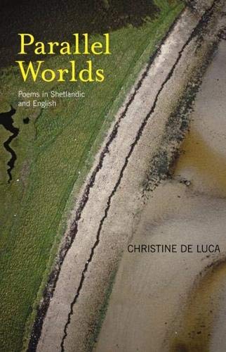 Imagen de archivo de Parallel Worlds: Poems from Shetland a la venta por ThriftBooks-Atlanta