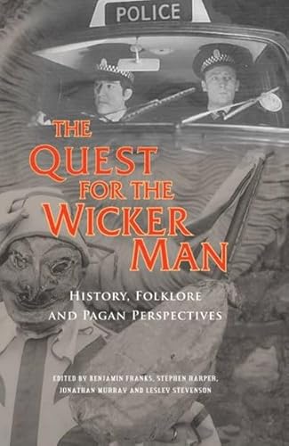 9781905222186: The Quest for the Wicker Man: Historical, Folklore And Pagan Perspectives