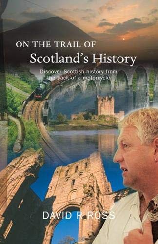 Beispielbild fr On the Trail of Scotland's History zum Verkauf von WorldofBooks