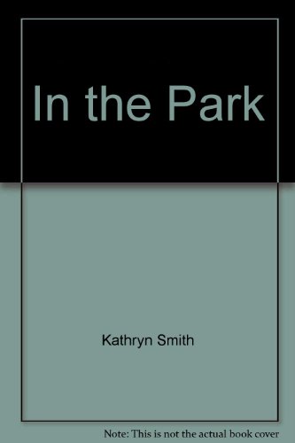 Stock image for In the Park for sale by WorldofBooks