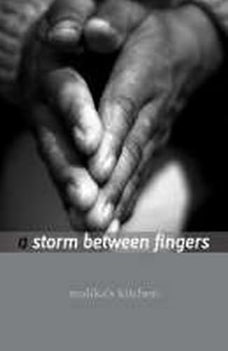 Stock image for a storm between fingers: Selected Poems for sale by WorldofBooks