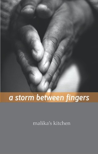 Stock image for a storm between fingers: Selected Poems for sale by WorldofBooks