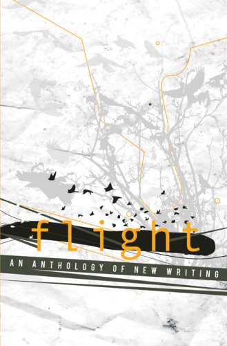 Stock image for Flight: Pt. 1: An Anthology of New Writing for sale by AwesomeBooks