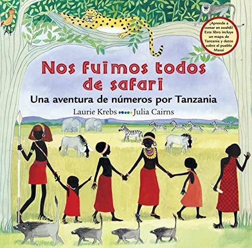 Stock image for Nos fuimos todos de safari: Una aventura de nmeros por Tanzania (Spanish Edition) for sale by Books Unplugged