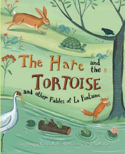 Stock image for The Hare and the Tortoise: And Fables of La Fontaine: And Other Fables of La Fontaine for sale by WorldofBooks