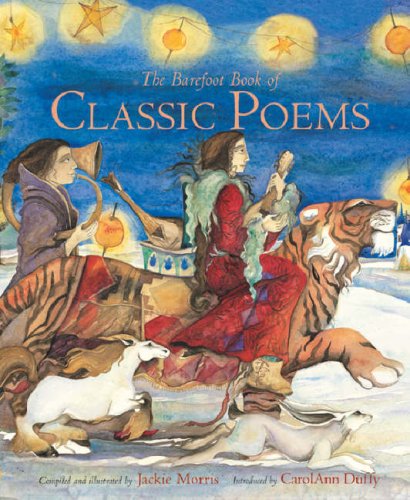 Beispielbild fr The Barefoot Book of Classic Poems zum Verkauf von WorldofBooks
