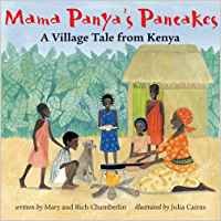 Stock image for Mama Panya's Pancakes: A Village Tale from Kenya for sale by WorldofBooks