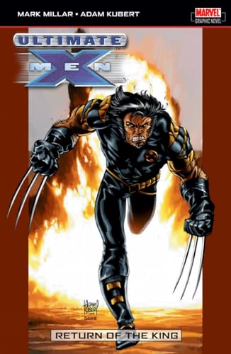 Imagen de archivo de Ultimate X-Men Vol.6: The Return Of The King a la venta por Broad Street Book Centre