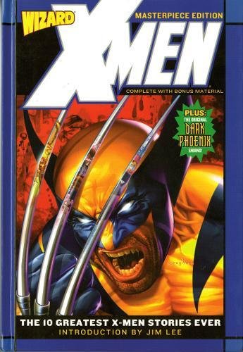 Imagen de archivo de X-Men: Wizard Masterpiece Edition a la venta por Powell's Bookstores Chicago, ABAA