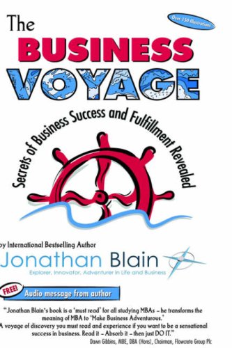 Beispielbild fr The Business Voyage: Secrets of Business Success and Fulfilment Revealed (Thought Leadership) zum Verkauf von AwesomeBooks