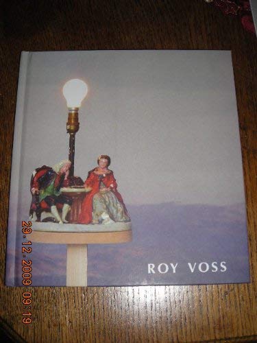 Beispielbild fr Roy Voss: 3 Degrees W Gallery zum Verkauf von Anybook.com