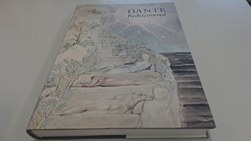 9781905256228: Dante Rediscovered: From Blake to Rodin