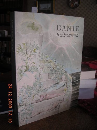 Beispielbild fr Dante Rediscovered From Blake to Rodin zum Verkauf von Marcus Campbell Art Books