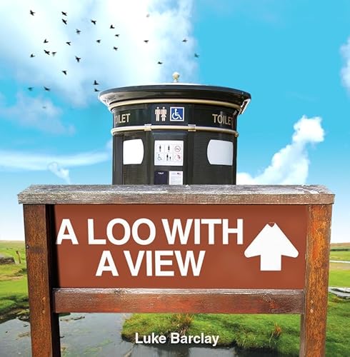 Imagen de archivo de A Loo With a View a la venta por Front Cover Books