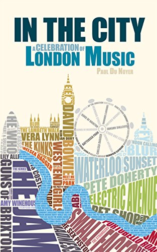 Stock image for In the City: A Celebration of London Music for sale by WorldofBooks