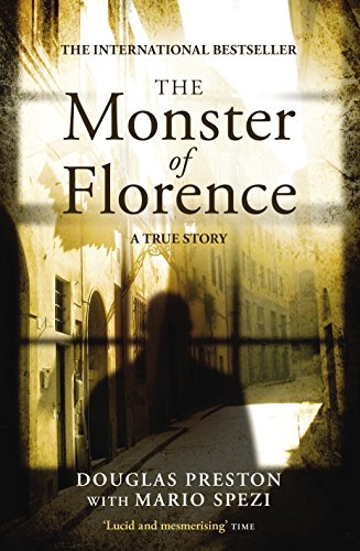 Stock image for The Monster of Florence Hardcover Douglas, Spezi, Mario Preston for sale by Books Unplugged