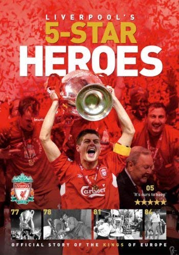 Stock image for Liverpool's Five Star Hero's: Official Story of the Kings of Europe (Trinity Mirror Sport Media) for sale by WorldofBooks