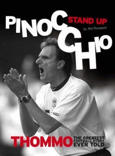 Imagen de archivo de Phil Thompson Autobiography: Stand Up Pinocchio a la venta por AwesomeBooks