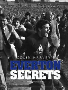 Beispielbild fr Colin Harvey Everton Secrets zum Verkauf von WorldofBooks