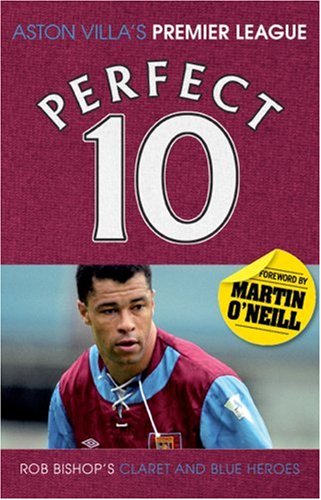 Stock image for Aston Villa - a Perfect 10 for sale by WorldofBooks