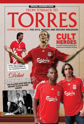 Stock image for From Toshack To Torres: Anfield Signings: the Hits, Misses and Record Breakers for sale by WorldofBooks