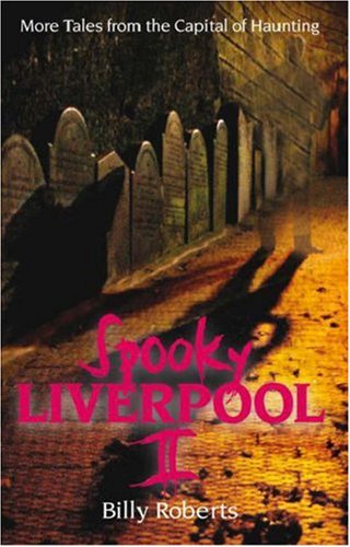 Beispielbild fr Spooky Liverpool 2: II zum Verkauf von WorldofBooks