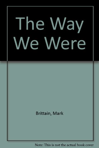 9781905266982: The Way We Were
