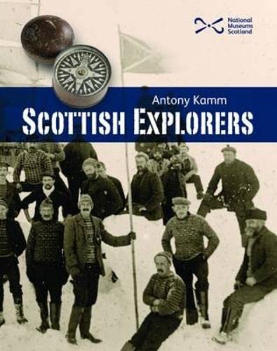 Stock image for Scottish Explorers: Amazing Facts (Scotties) for sale by WorldofBooks