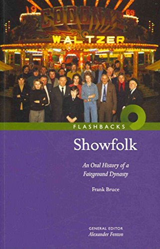 Beispielbild fr Showfolk: An Oral History of a Fairground Dynasty (Flashbacks) zum Verkauf von WorldofBooks