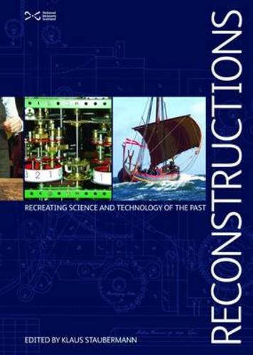9781905267484: Reconstructions: Recreating Science and Technology of the Past