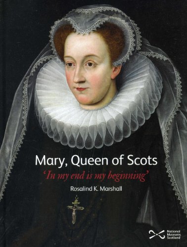 9781905267828: Mary, Queen of Scots: 'In My End is My Beginning'