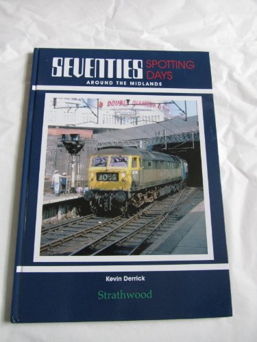 Imagen de archivo de Seventies Spotting Days around the Midlands a la venta por WorldofBooks