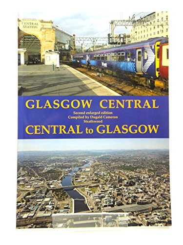 Beispielbild fr Glasgow Central Central to Glasgow zum Verkauf von WorldofBooks