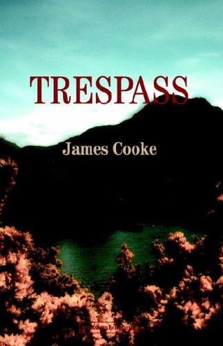 Trespass (9781905277209) by Cooke, James