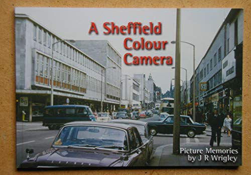 Stock image for A Sheffield Colour Camera for sale by WorldofBooks