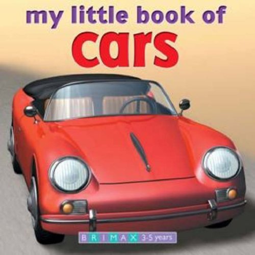 Stock image for My Little Book of Cars for sale by WeBuyBooks