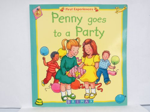 Imagen de archivo de Penny Goes to a Party (First Experiences Series) a la venta por AwesomeBooks