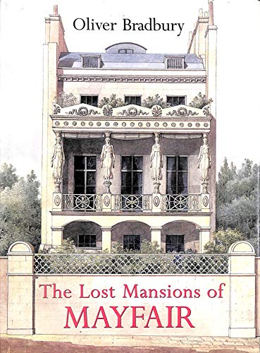 9781905286232: The Lost Mansions of Mayfair