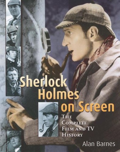 Beispielbild fr Sherlock Holmes on Screen: The Complete Film and TV History zum Verkauf von WorldofBooks