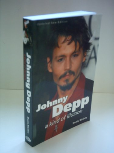 Stock image for Johnny Depp: A Kind of Illusion for sale by Reuseabook