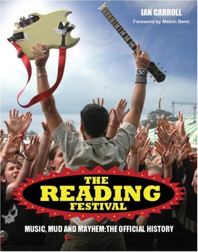 Stock image for The Reading Festival: Music, Mud and Mayhem for sale by WorldofBooks
