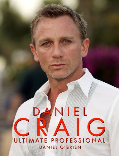 Beispielbild fr Daniel Craig - Ultimate Professional zum Verkauf von WorldofBooks