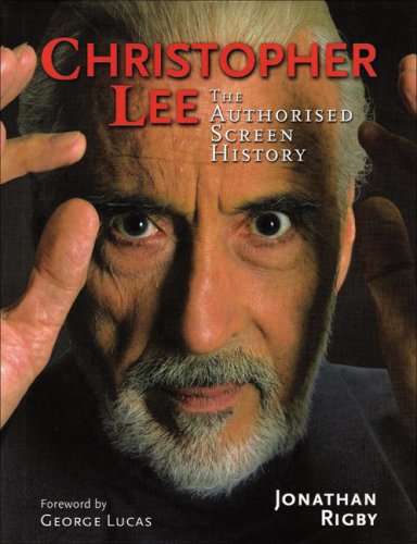 Stock image for Christopher Lee: The Authorised Screen History for sale by Wm Burgett Bks and Collectibles